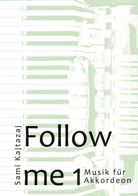Sami Kajtazaj: Follow me 1, Buch