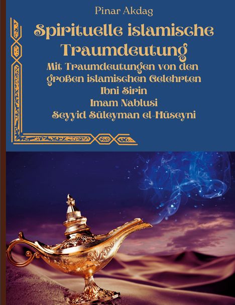 Pinar Akdag: Spirituelle islamische Traumdeutung, Buch