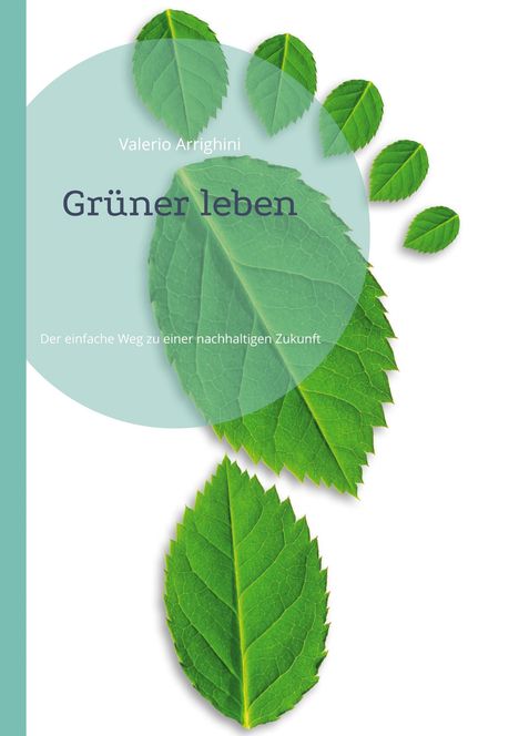 Valerio Arrighini: Grüner leben, Buch