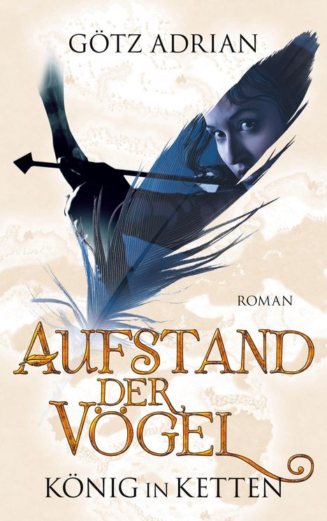 Götz Adrian: Aufstand der Vögel, Buch