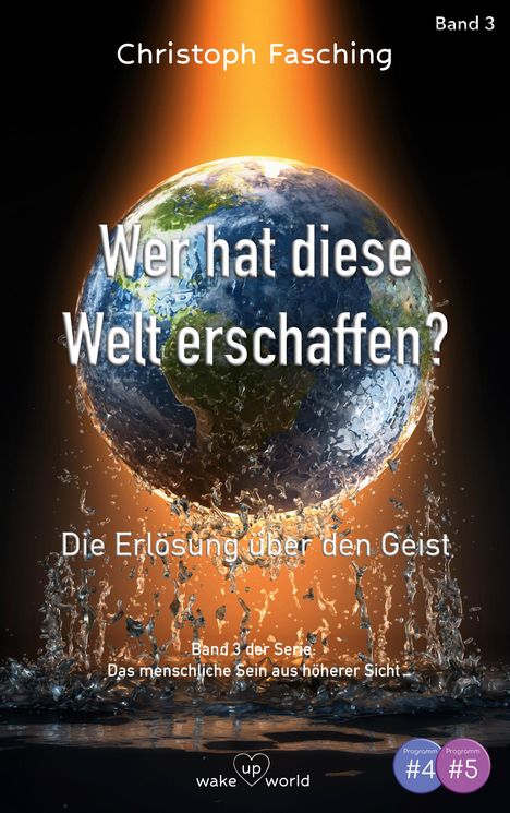 Christoph Fasching: Wer hat diese Welt erschaffen?, Buch