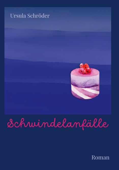 Ursula Schröder: Schwindelanfälle, Buch