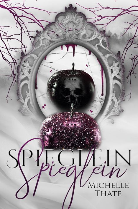 Michelle Thate: Spieglein Spieglein, Buch