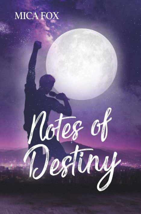 Mica Fox: Notes Of Destiny, Buch