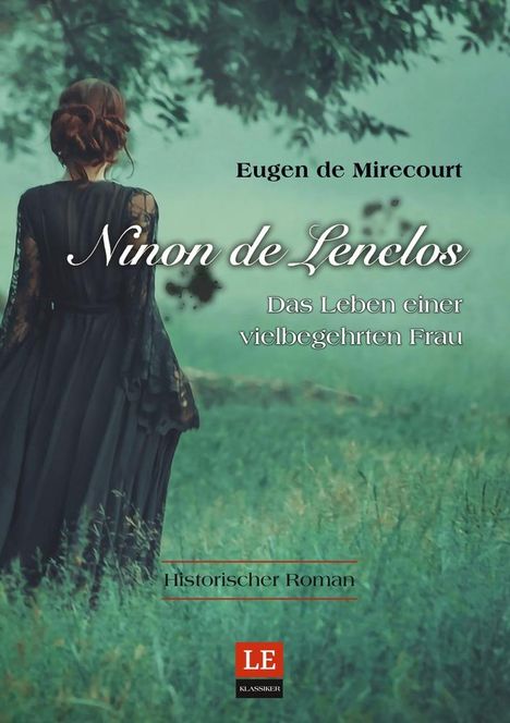 Eugen de Mirecourt: Ninon de Lenclos, Buch