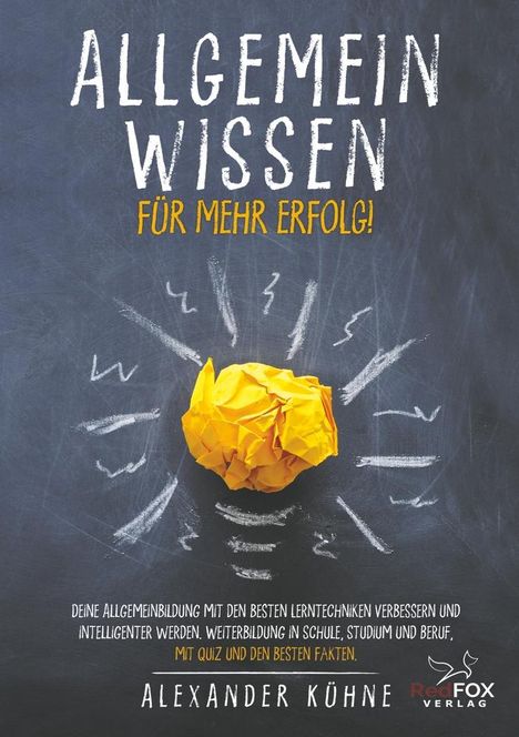 Alexander Kühne: Allgemeinwissen für mehr Erfolg!, Buch