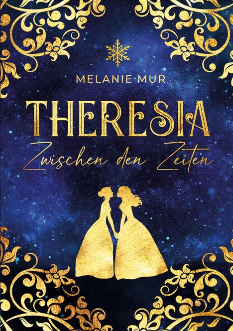 Melanie Mur: Theresia, Buch