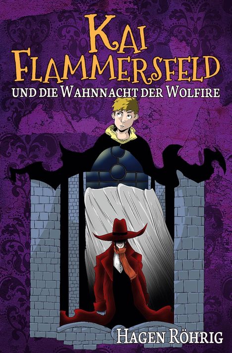 Hagen Röhrig: Kai Flammersfeld Und Die Wahnnacht Der Wolfire, Buch