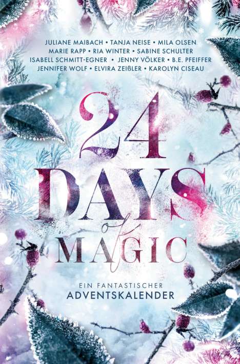 Karolyn Ciseau: 24 Days of Magic. Ein fantastischer Adventskalender, Buch