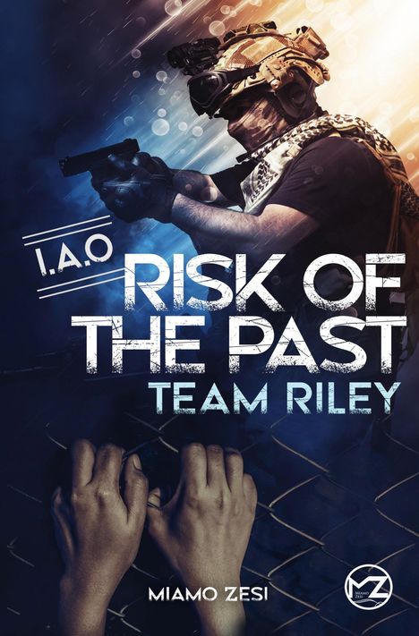 Miamo Zesi: RISK OF THE PAST Team Riley, Buch