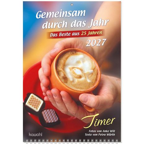 "Gemeinsam durch das Jahr 2027" in weißen Buchstaben. Hände halten eine Tasse Kaffee. Schokolade auf rotem Teller.