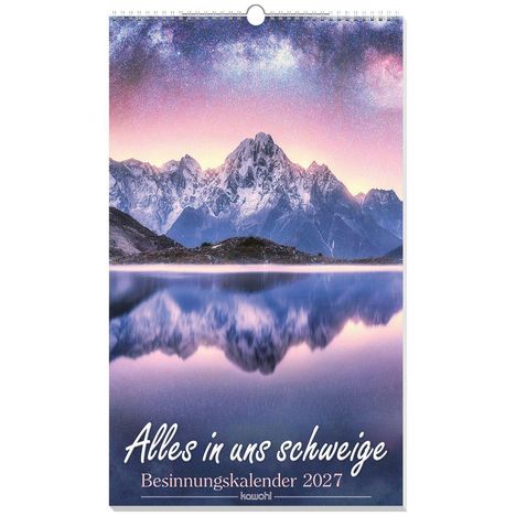 Text: "Alles in uns schweige. Besinnungskalender 2027." Darstellung: Berglandschaft mit Himmel und See.