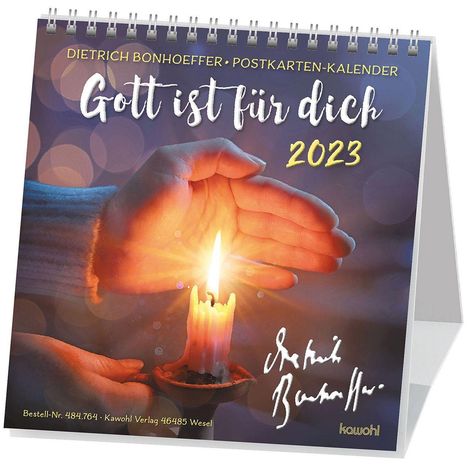 Dietrich Bonhoeffer: Bonhoeffer, D: Gott ist für dich 2023, Kalender