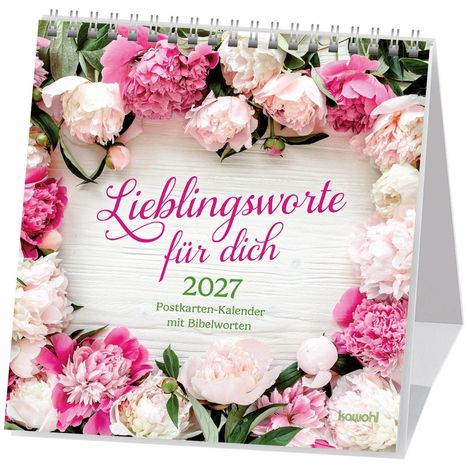 "Lieblingsworte für dich 2027, Postkarten-Kalender mit Bibelworten". Ein Kalender mit pink-weißen Pfingstrosen.