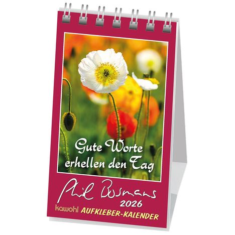 Phil Bosmans: Gute Worte erhellen den Tag 2026, Kalender