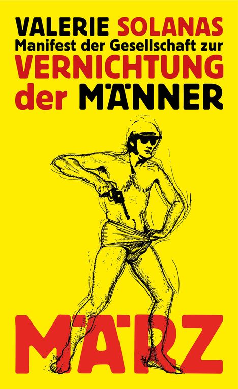 Valerie Solanas: Manifest der Gesellschaft zur Vernichtung der Männer, Buch