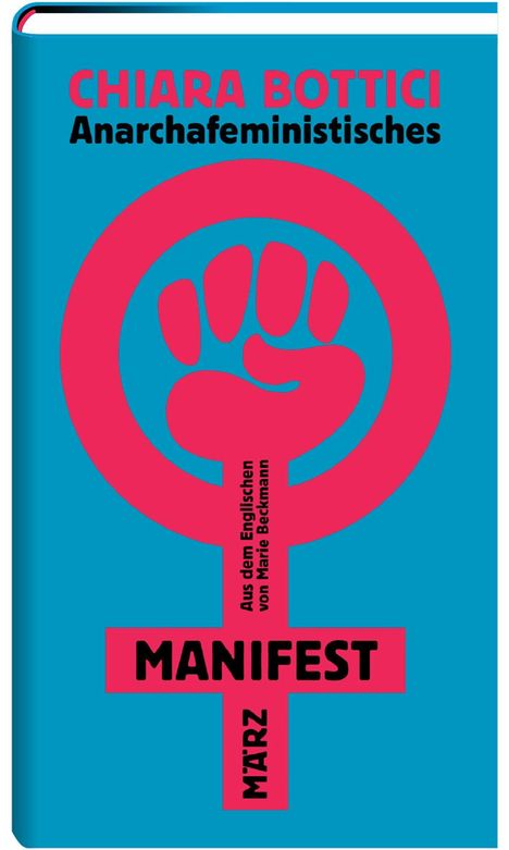 Chiara Bottici: Anarchafeministisches Manifest, Buch