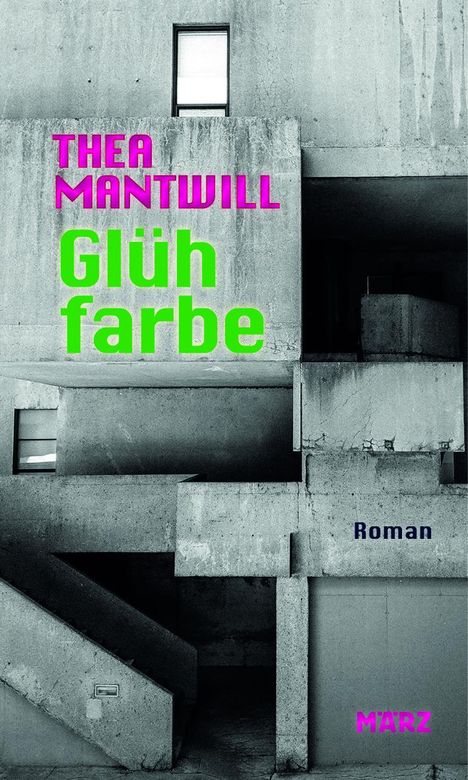 Thea Mantwill: Glühfarbe, Buch