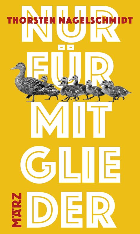 Thorsten Nagelschmidt: Nur für Mitglieder, Buch