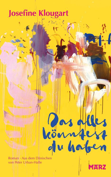 „Josefine Klougart“, „Das alles könntest du haben“, dynamische Farben auf gelbem Hintergrund, modern abstrakt.
