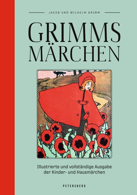 Jakob Grimm: Grimms Märchen (vollständige Ausgabe, illustriert), Buch