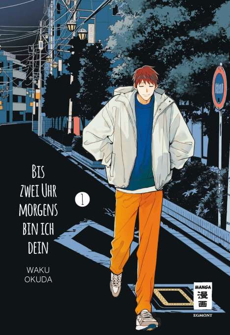 Waku Okuda: Bis zwei Uhr morgens bin ich dein 01, Buch