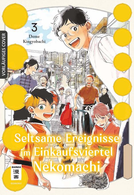 Deme Kingyobachi: Seltsame Ereignisse im Einkaufsviertel Nekomachi 03, Buch