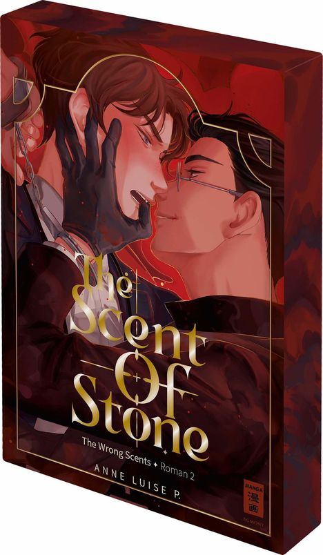 "The Scent of Stone. The Wrong Scents + Book 2. Anne Luise P." Zwei Personen kommen sich nah, rote und goldene Töne.