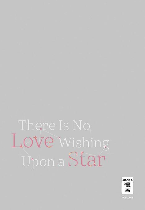 „There Is No Love Wishing Upon a Star“, darunter ein Logo mit Manga-Schriftzug auf grauem Hintergrund.