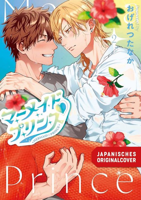 Illustration von zwei Menschen, eng umarmt, mit Hibiskusblüten und nassem Haar. Texte: "MERM♡AID PRINCE", "JAPANISCHES ORIGINALCOVER".