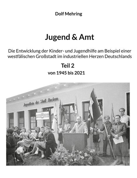 Dolf Mehring: Jugend &amp; Amt, Buch
