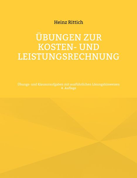 Heinz Rittich: Übungen zur Kosten- und Leistungsrechnung, Buch