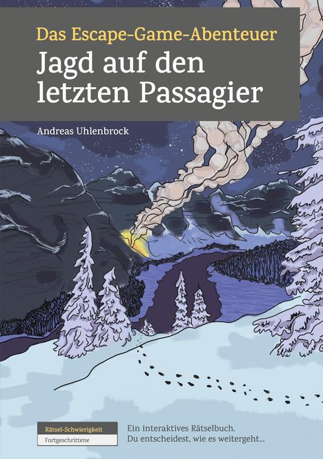 Andreas Uhlenbrock: Das Escape-Game-Abenteuer - Jagd auf den letzten Passagier, Buch