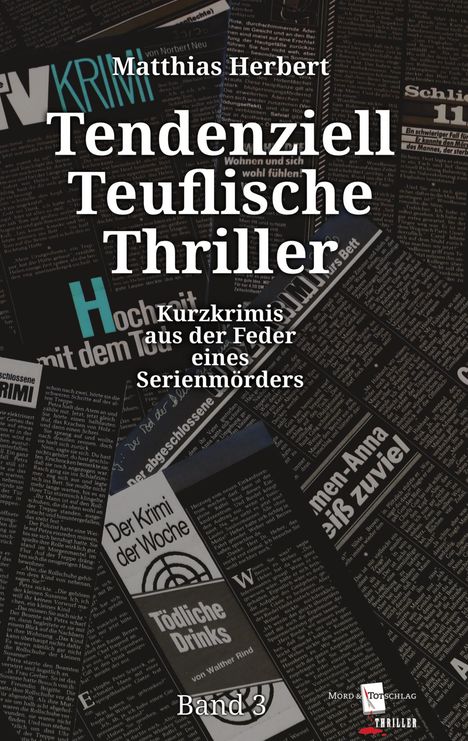 Matthias Herbert: Tendenziell Teuflische Thriller, Buch