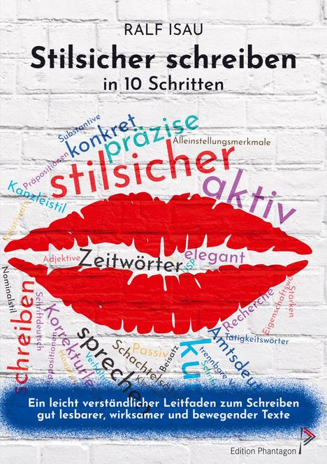 Ralf Isau: Stilsicher schreiben in 10 Schritten, Buch