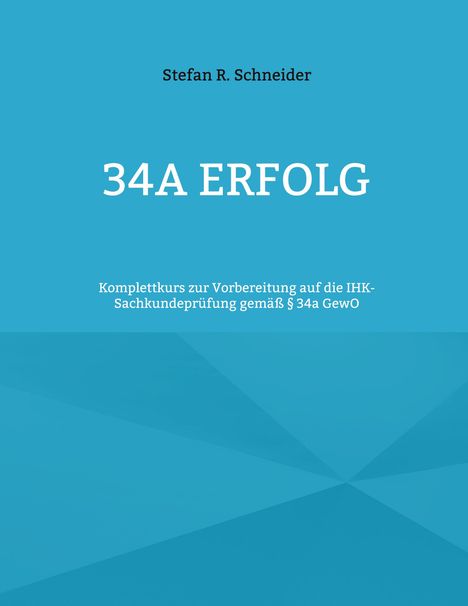 Stefan R. Schneider: 34a Erfolg, Buch