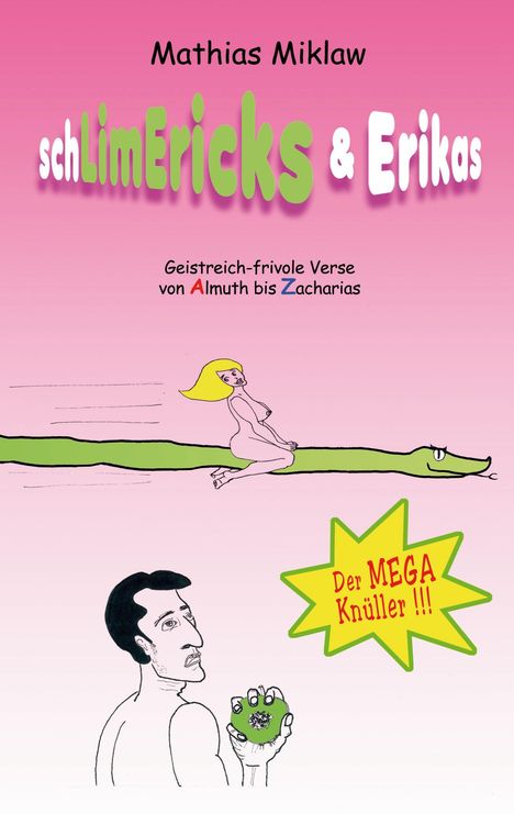Mathias Miklaw: SchLimEricks &amp; Erikas, Buch
