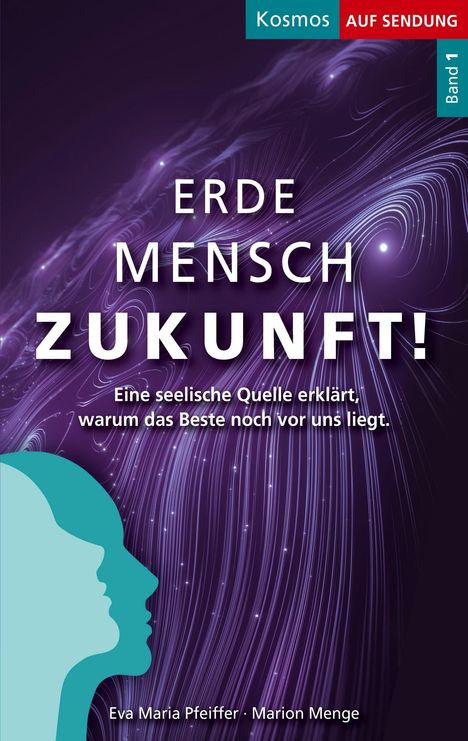Eva Maria Pfeiffer: Erde Mensch Zukunft, Buch