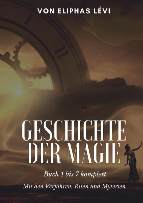 Eliphas Lévi: Geschichte der Magie, Buch