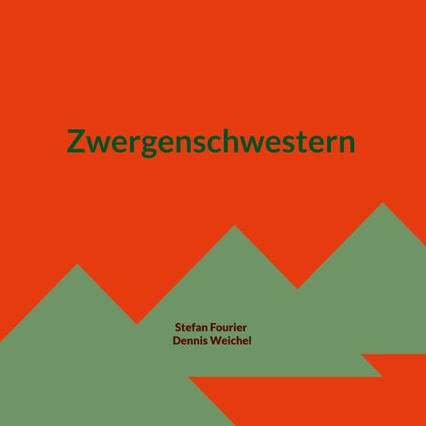 Stefan Fourier: Zwergenschwestern, Buch