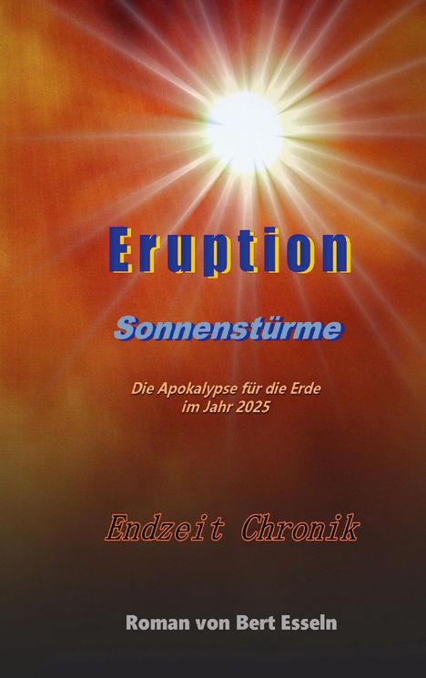 Bert Esseln: Eruption, Buch