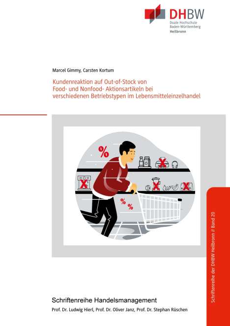 Marcel Gimmy: Kundenreaktion auf Out-of-Stock von Food- und Nonfood- Aktionsartikeln bei verschiedenen Betriebstypen im Lebensmitteleinzelhandel, Buch