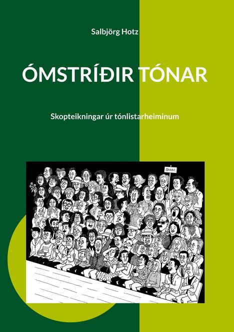 Salbjörg Hotz: Ómstríðir tónar, Buch