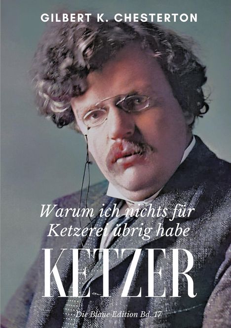 G. K. Chesterton: Ketzer, Buch