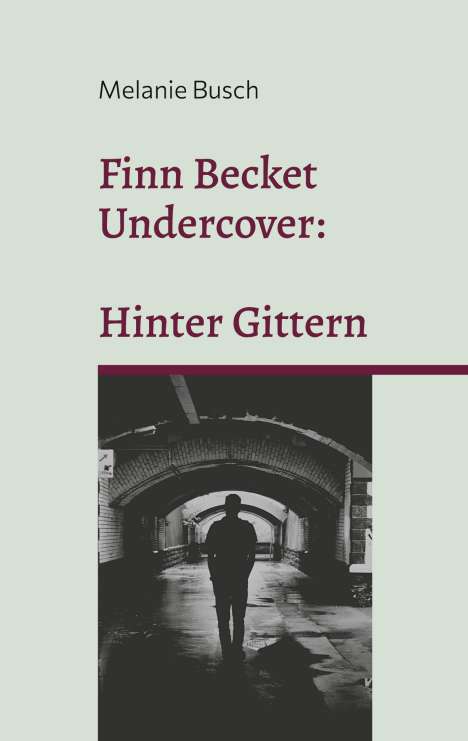 Melanie Busch: Finn Becket Undercover:, Buch