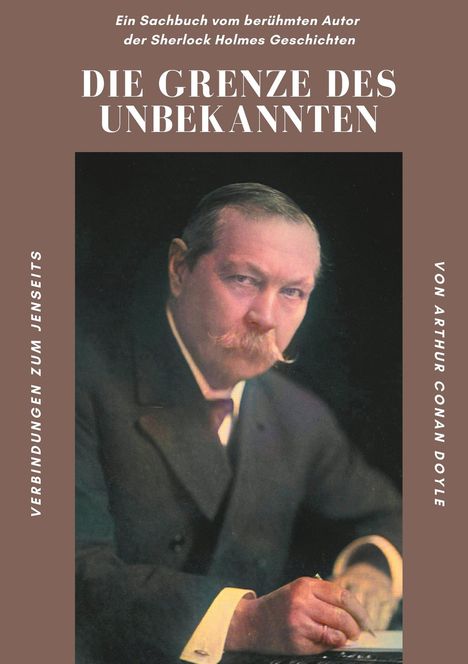 Sir Arthur Conan Doyle: Die Grenze des Unbekannten, Buch