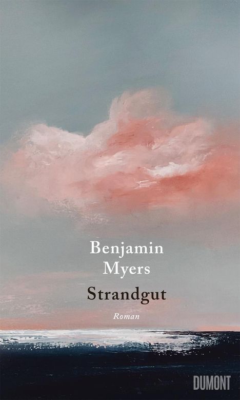 Benjamin Myers: Strandgut, Buch