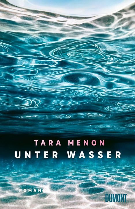 Tara Menon: Unter Wasser, Buch