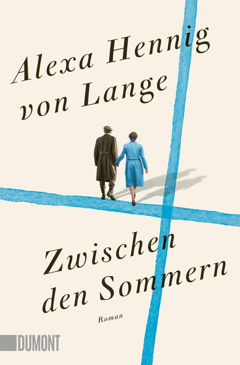 Alexa Hennig von Lange: Zwischen den Sommern, Buch