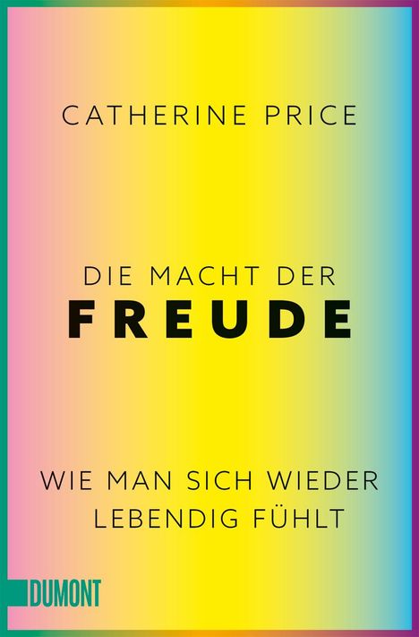 Catherine Price: Die Macht der Freude, Buch
